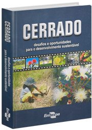 Cerrado: desafios e oportunidades para o desenvolvimento sustentável