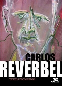 Carlos Reverbel - textos escolhidos