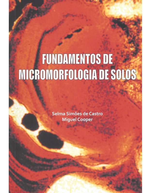 Fundamentos de micromorfologia de solos