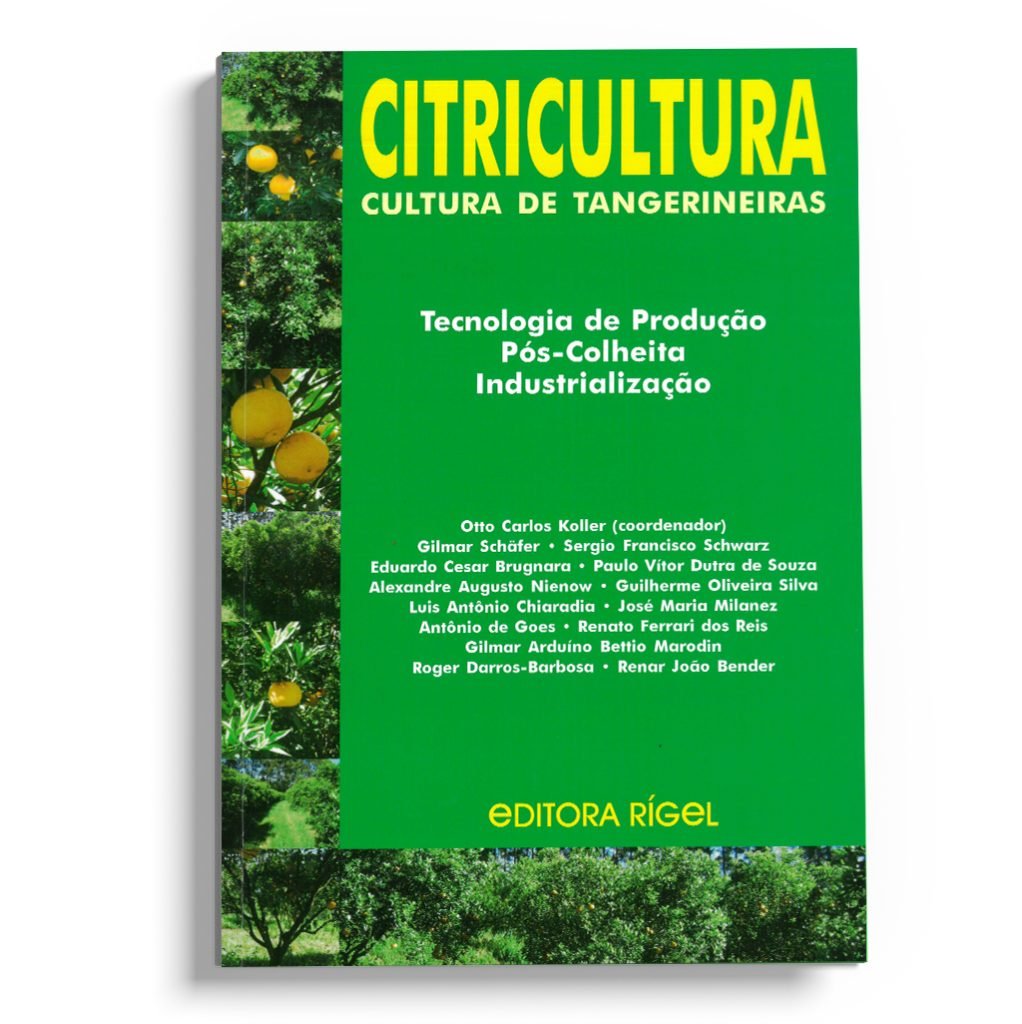 Citricultura: cultura de tangerineiras - tecnologia de produção, pós-colheita e industrialização