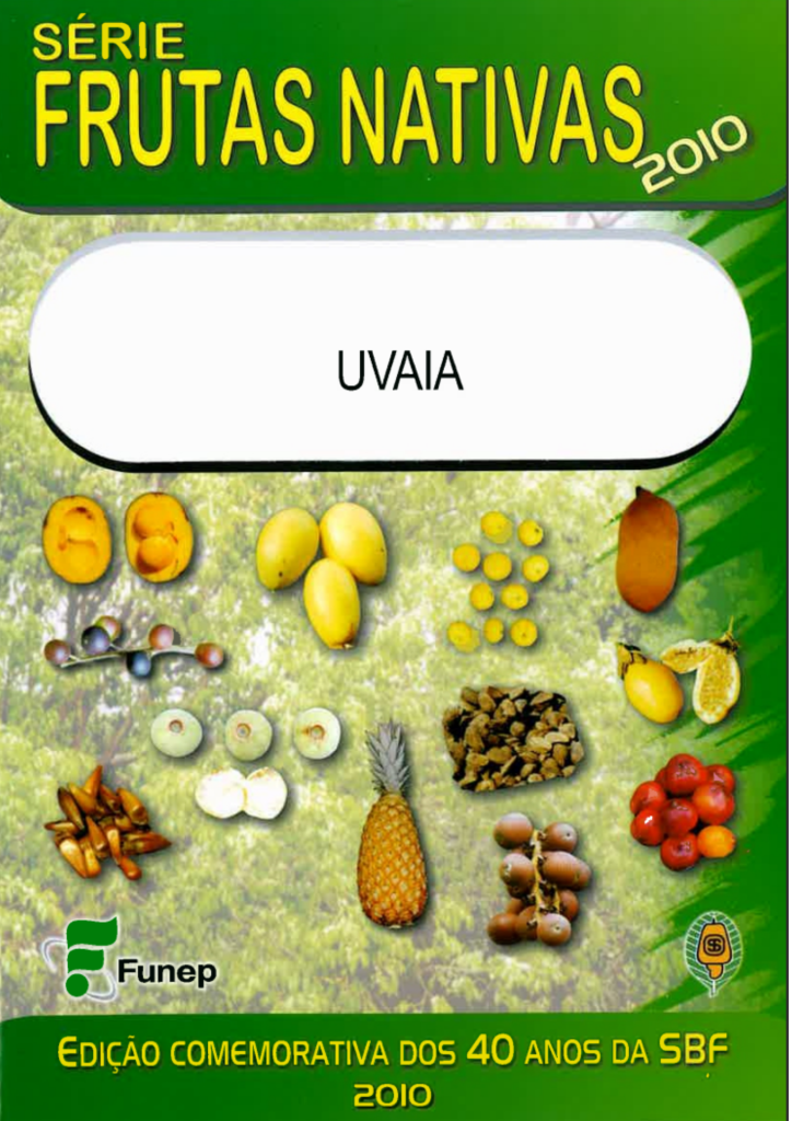 Uvaia - Série Frutas Nativas 2010
