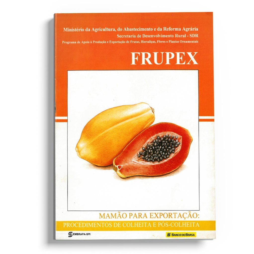 FRUPEX - mamão para exportação, procedimentos de colheita e pós-colheita