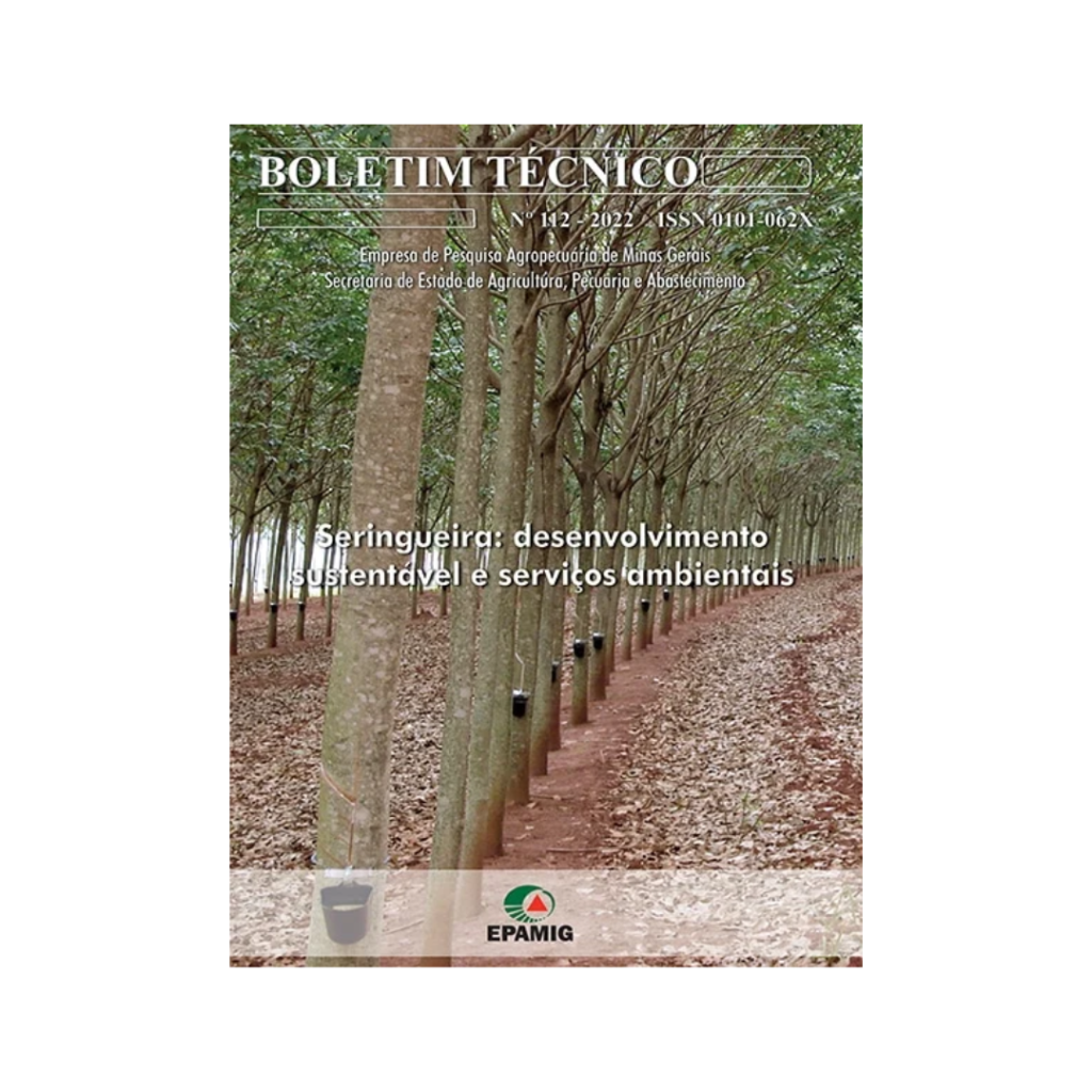 Boletim técnico 112 – seringueira: desenvolvimento sustentável e serviços ambientais