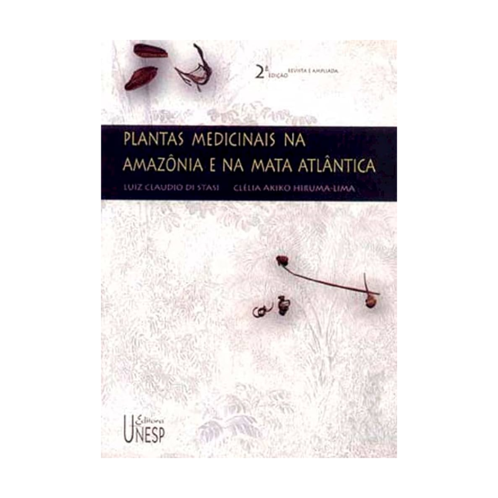 Plantas medicinais na Amazônia e na Mata Atlântica