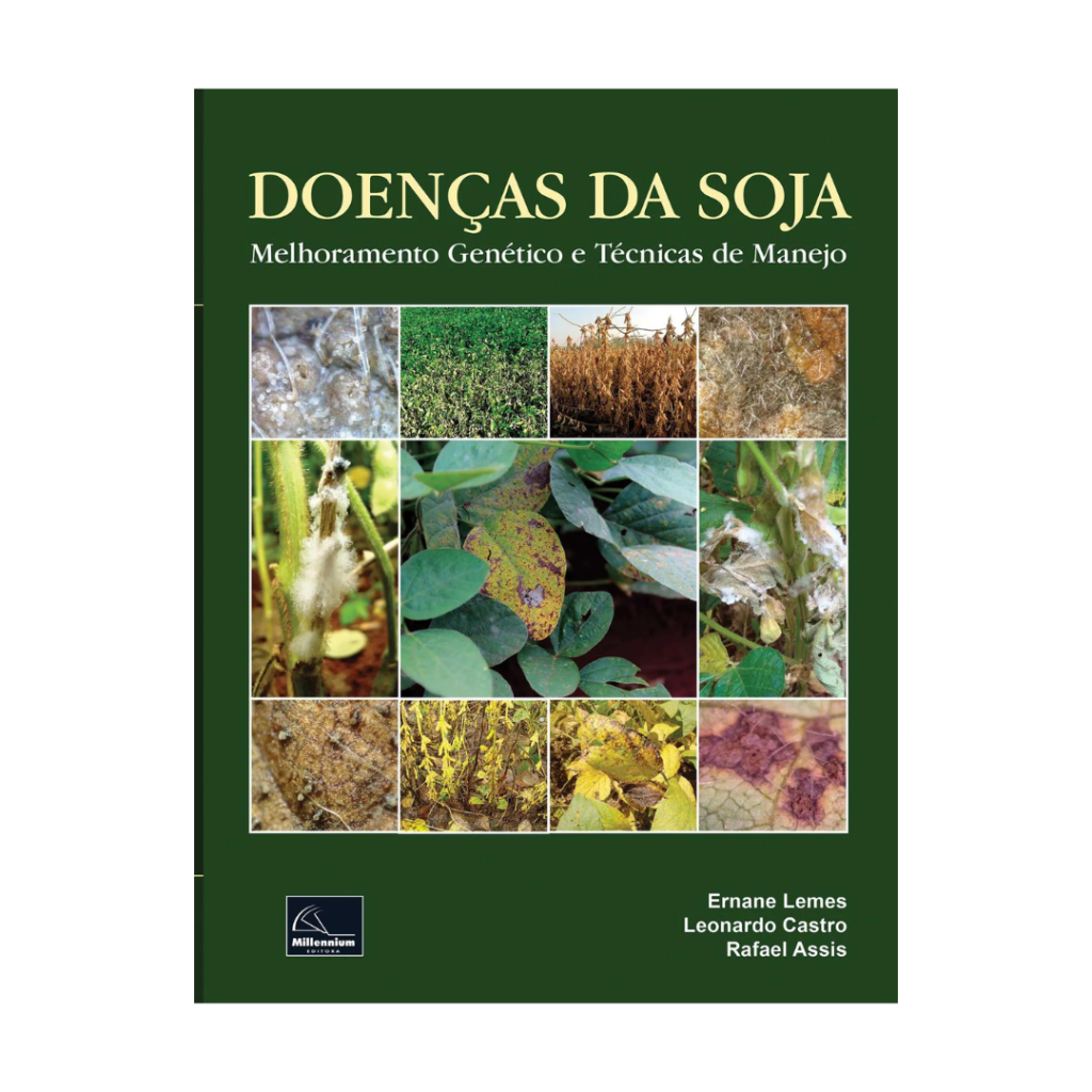 Doenças da soja: melhoramento genético e técnicas de manejo