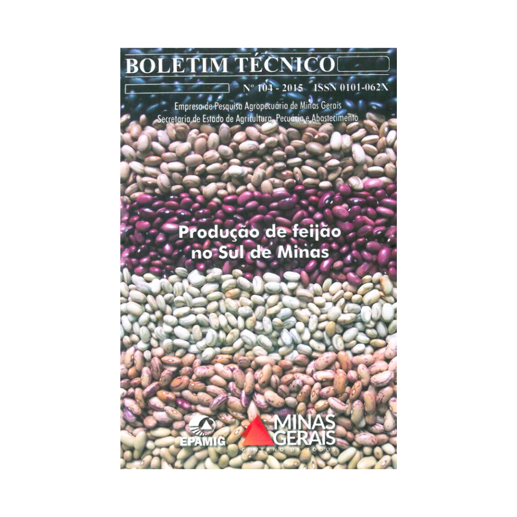 Boletim técnico 104 - produção de feijão no sul de Minas