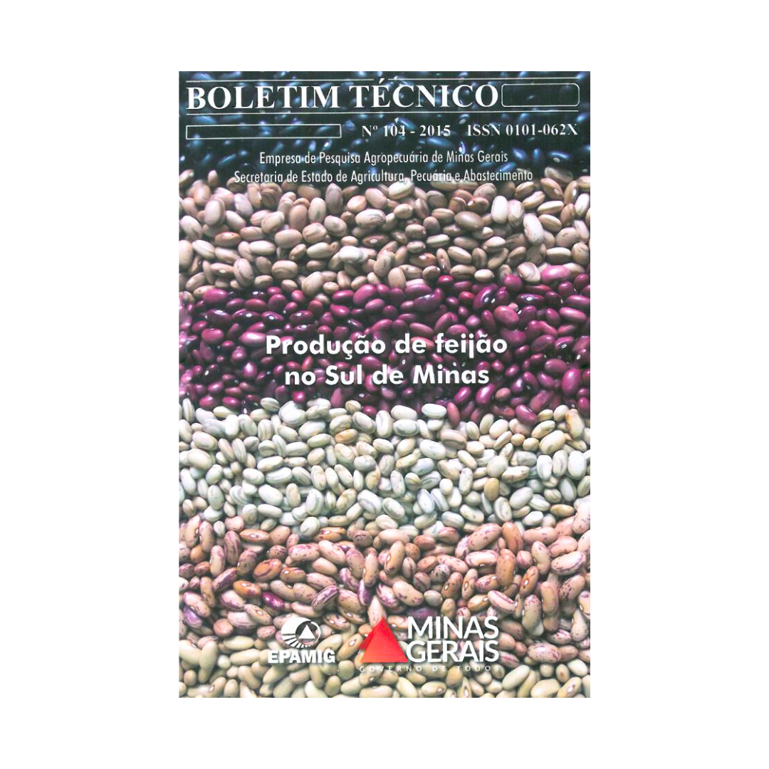 Boletim técnico 104 - produção de feijão no sul de Minas