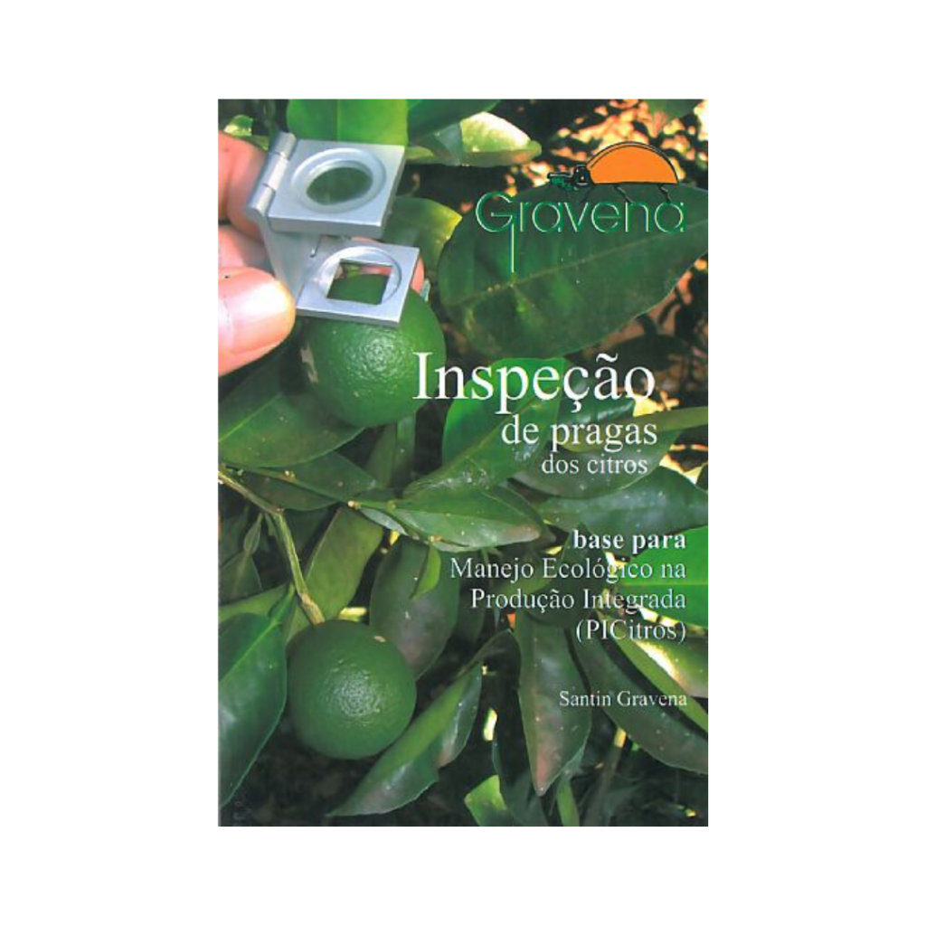 Inspeção de pragas dos citros - base para manejo ecológico na produção integrada (PICitros)