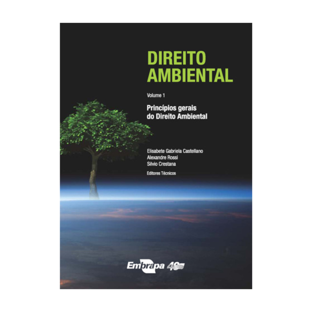 Direito ambiental - princípios gerais do direito ambiental - vol. 1