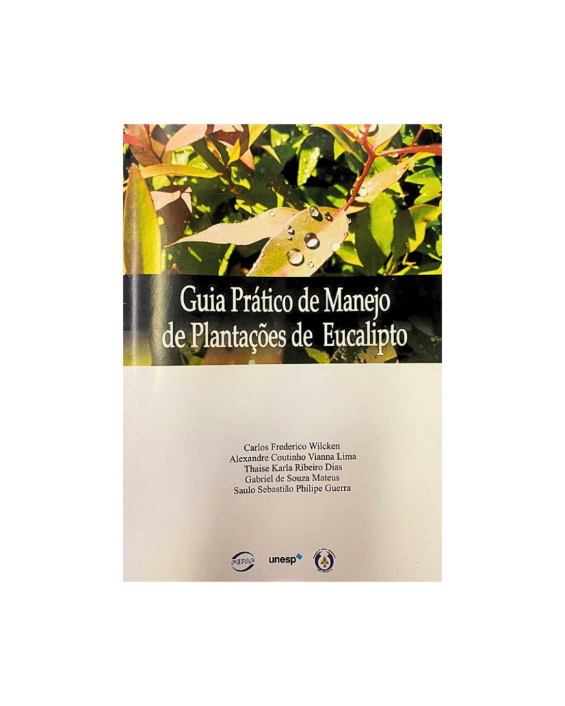 Guia prático de manejo de plantações de eucalipto - 2ª edição