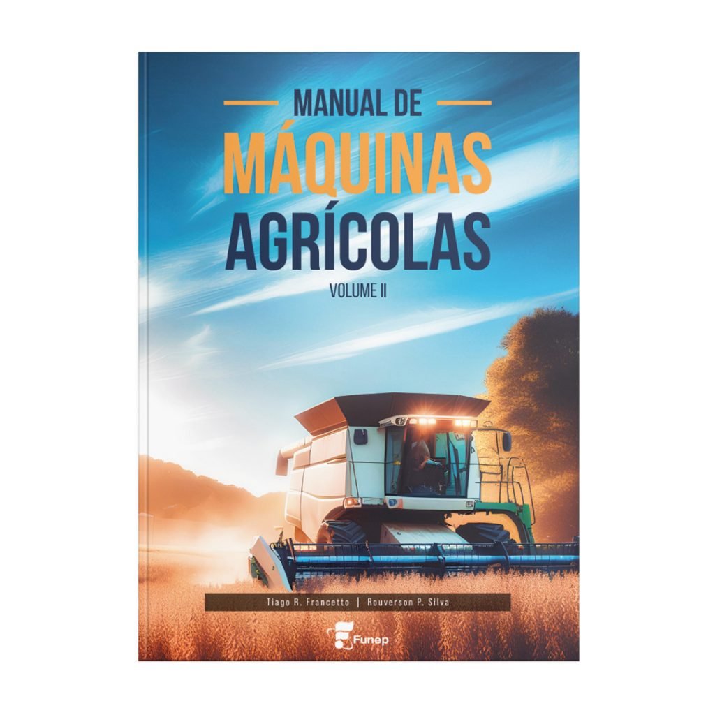 Manual de máquinas agrícolas volume II