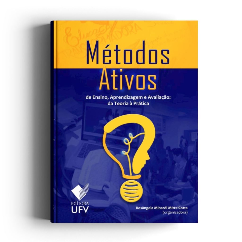 Métodos ativos de ensino, aprendizagem e avaliação: da teoria à prática