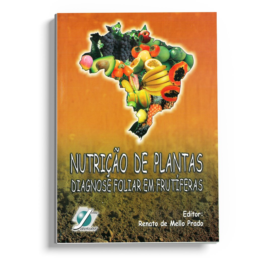 Nutrição de plantas - diagnose foliar em frutíferas
