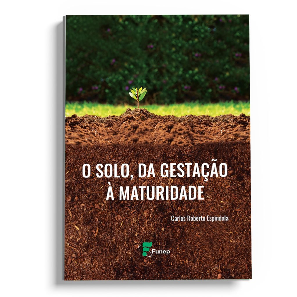 O solo da gestação à maturidade
