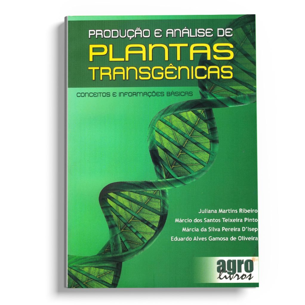 Produção e análise de plantas transgênicas - conceitos e informações básicas
