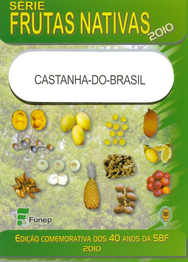 Castanha-do-Brasil - Série Frutas Nativas 2010