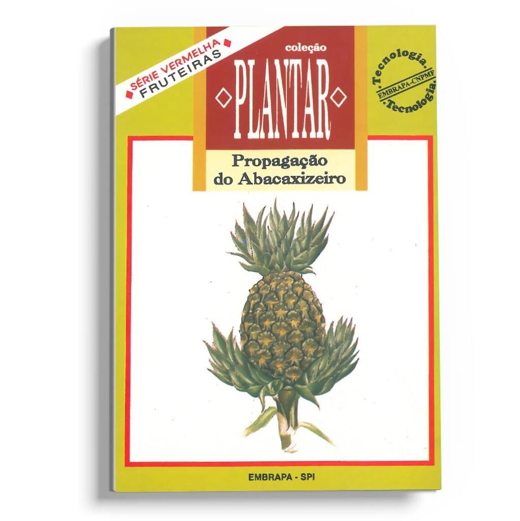 Coleção Plantar - propagação do abacaxizeiro