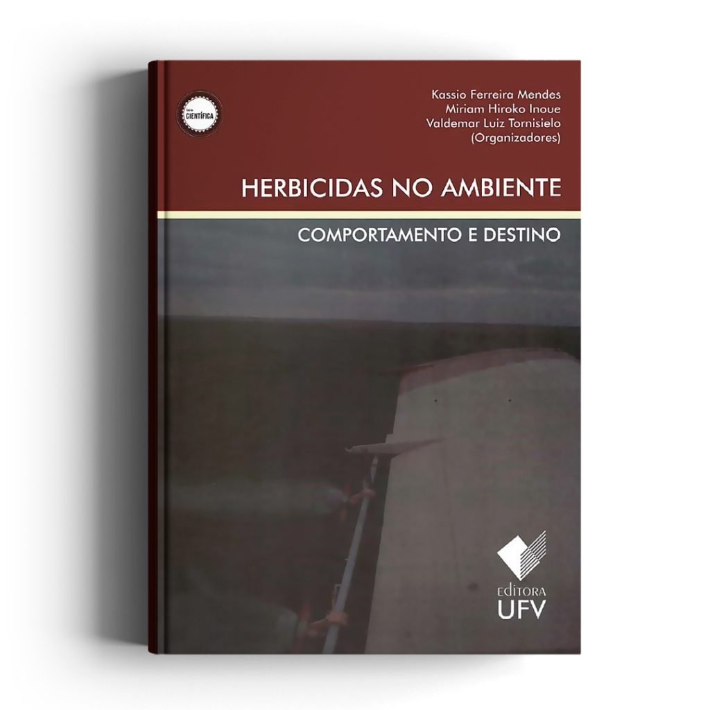 Herbicidas no ambiente: comportamento e destino