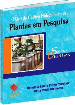O uso do cultivo hidropônico de plantas em pesquisa - série didática