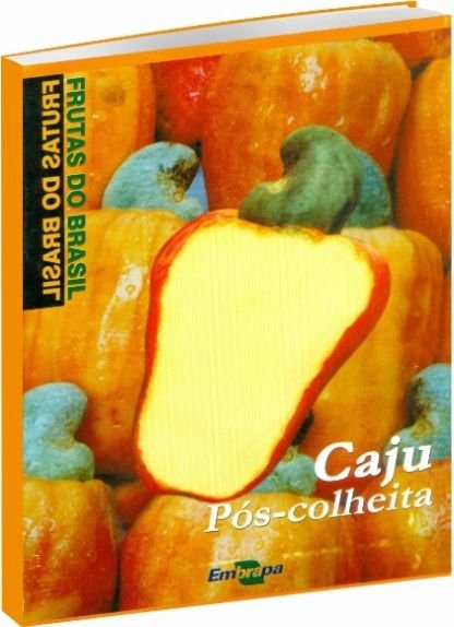 Caju pós-colheita - Frutas do Brasil