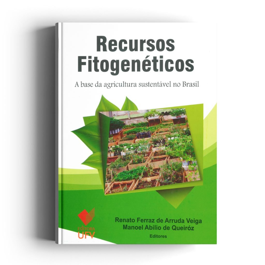 Recursos fitogenéticos - a base da agricultura sustentável no Brasil