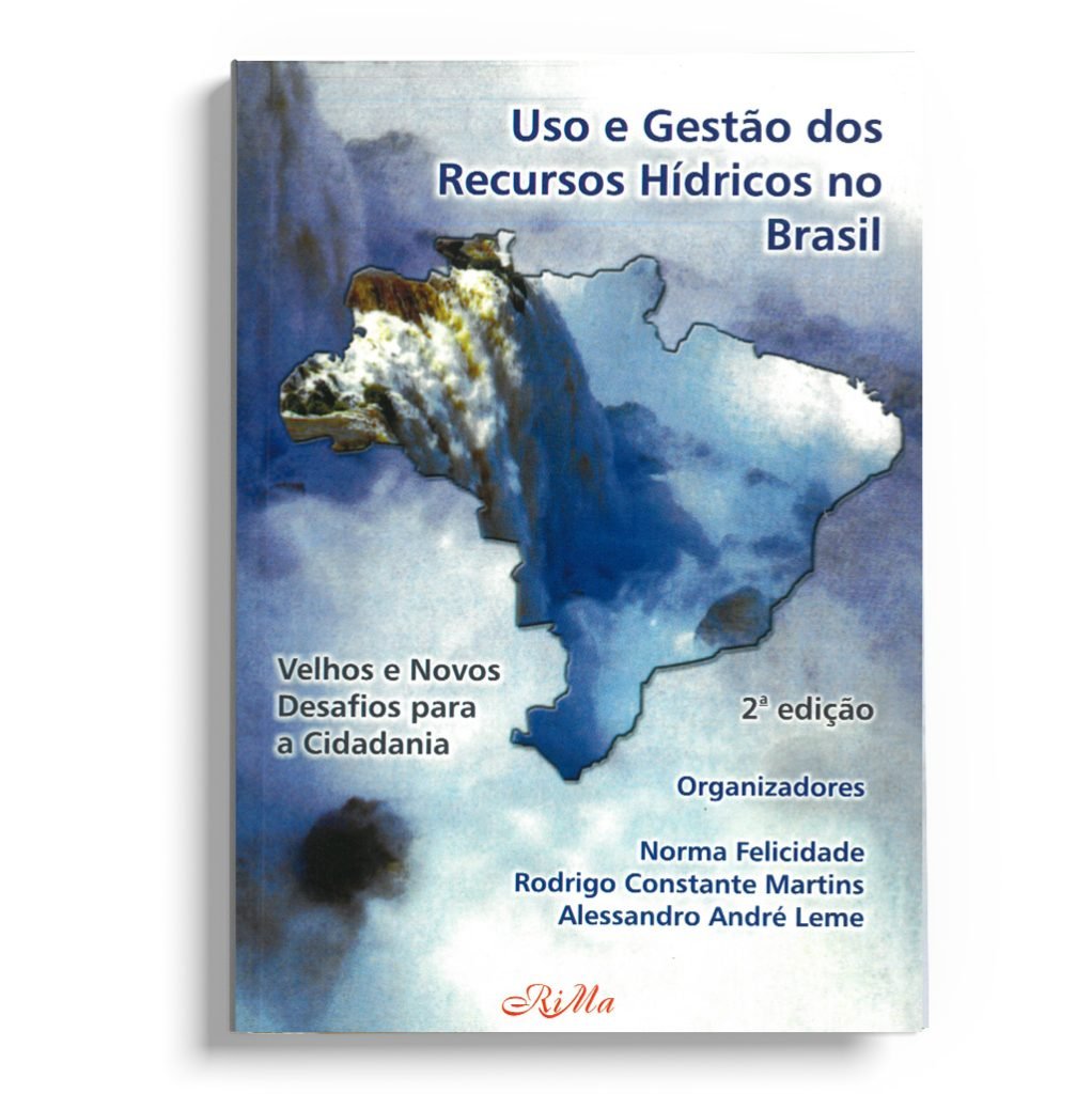 Uso e gestão dos recursos hídricos no Brasil - 2ª edição
